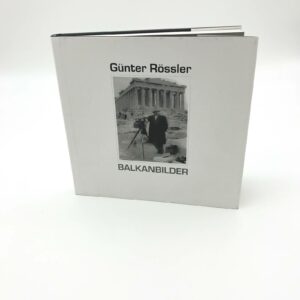 Titel: Balkanbilder, Günter Rössler